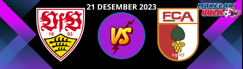 Prediksi Skor Bola Stuttgart vs Augsburg 21 Desember 2023