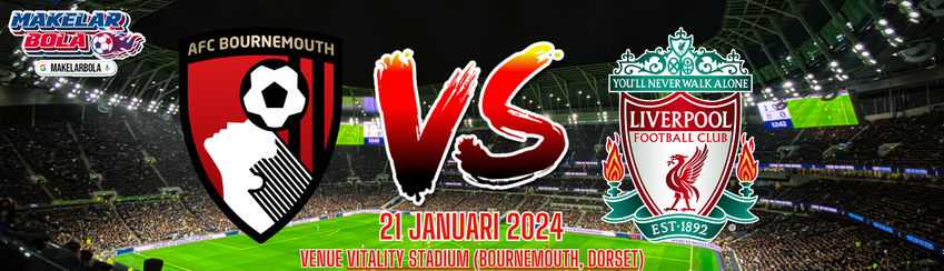 Prediksi Skor Bola Bournemouth vs Liverpool 21 Januari  2024